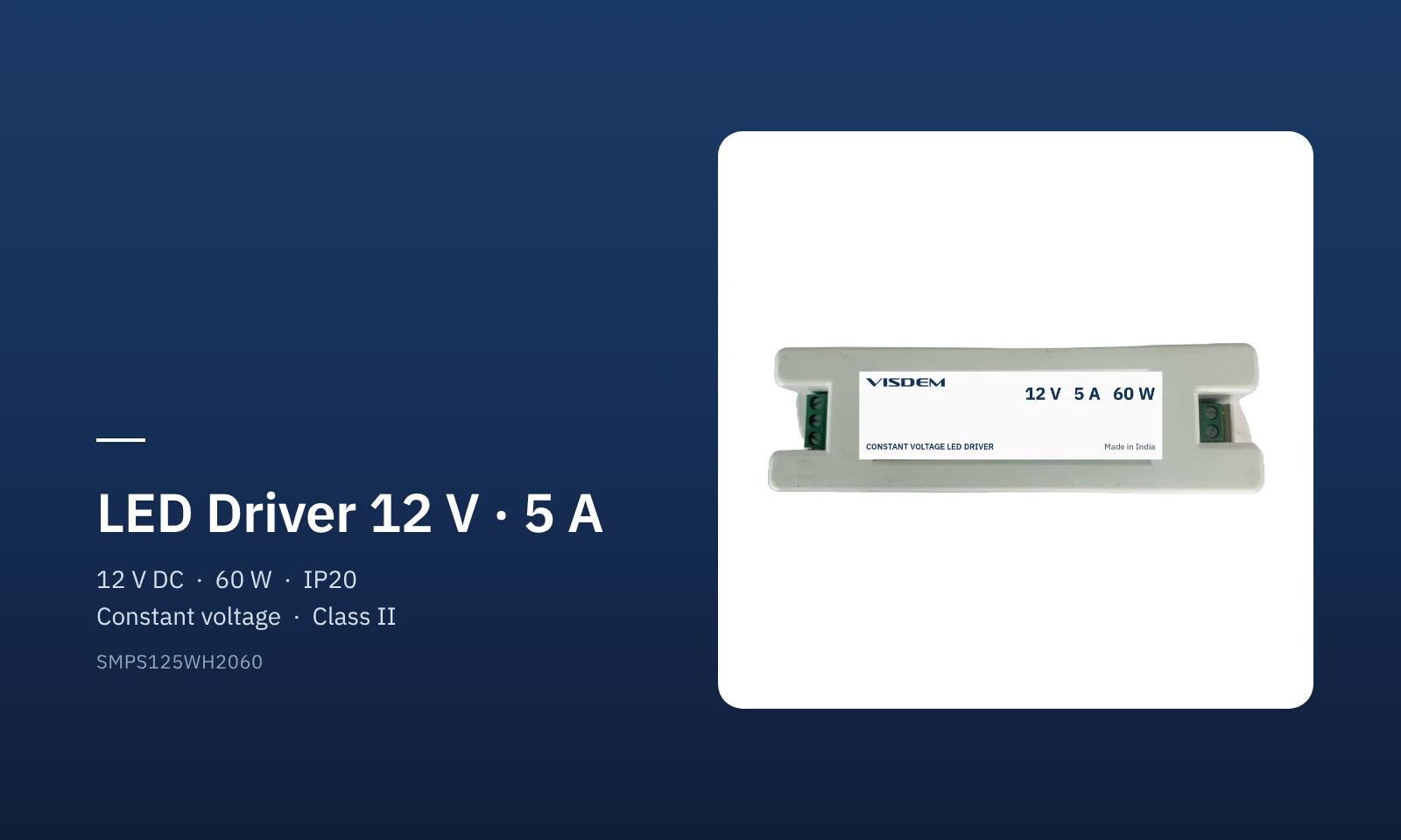 Visdem LED Driver 12 V 5 A constant-voltage SMPS driver Visdem LED Driver 12 V 5 A constant-voltage SMPS driver